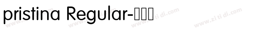 pristina Regular字体转换